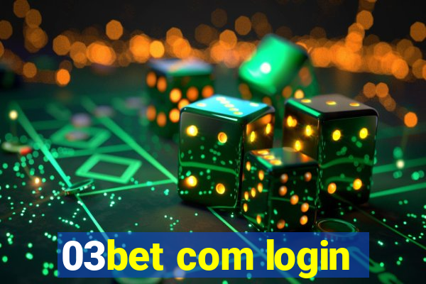 03bet com login